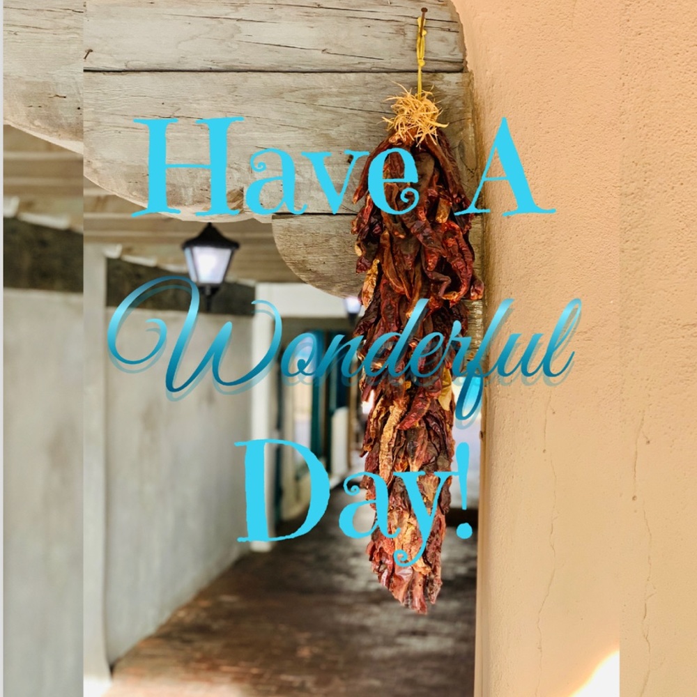 Have a Wonderful Day!